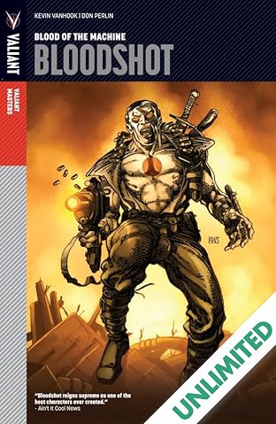 Valiant Masters: Bloodshot Vol. 1: Blood of the Machine